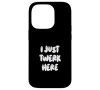 Custodia per iPhone 14 Pro Funny I Just Twerk Here Silly Dance Joke