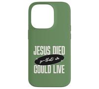 Custodia per iPhone 14 Pro Gesù Died So That We Could Live Christian Faith Message