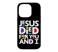 Custodia per iPhone 14 Pro Gesù è morto per te e io cristiano Natale cristiano divertimento pasquale