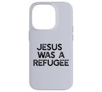 Custodia per iPhone 14 Pro GESÙ ERA UN RIFUGIATO Pro Immigrant Meme