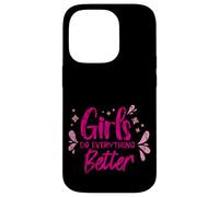 Custodia per iPhone 14 Pro Girls Do Everything Better Fiducia femminista -
