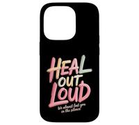 Custodia per iPhone 14 Pro Heal Out Loud We Almost Lost You In The Silence -