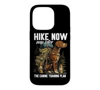 Custodia per iPhone 14 Pro HIKE NOW NAP LATER THE CANINE TRAINING PLAN