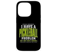 Custodia per iPhone 14 Pro Ho un problema con il pickleball e non voglio una soluzione