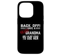 Custodia per iPhone 14 Pro Ho una nonna pazza e non ho paura di usare il suo meme