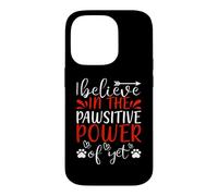 Custodia per iPhone 14 Pro I Believe In The Pawsitive Power Cat Kitten Cats Lovers