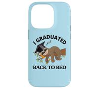 Custodia per iPhone 14 Pro I Graduated Back To Bed - Divertente cappello da laurea con bradipo assonnato