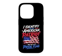 Custodia per iPhone 14 Pro I Identify As An American Patriot And This Is My Pride Flag