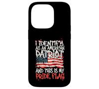 Custodia per iPhone 14 Pro I Identify As An American Patriot This Is My Pride Flag
