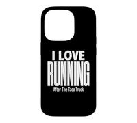 Custodia per iPhone 14 Pro I Love Running After The Taco Truck Funny Runner Messicano Corse