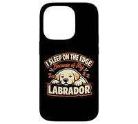 Custodia per iPhone 14 Pro I Sleep On The Edge Because Of My Labrador, Labrador divertente