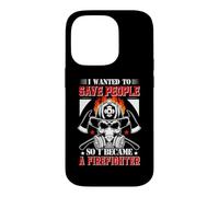 Custodia per iPhone 14 Pro I Wanted To Save People So I Became A Firefighter Fireman