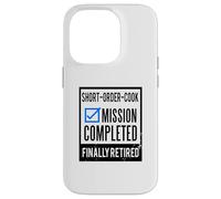 Custodia per iPhone 14 Pro Idea regalo pensionamento Breve Ordine in pensione Cuoco