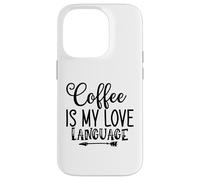 Custodia per iPhone 14 Pro Il caffè è il mio linguaggio d'amore per gli amanti del caffè