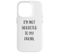 Custodia per iPhone 14 Pro I'm not addicted to my phone Idea divertente White Lie Party