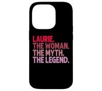 Custodia per iPhone 14 Pro Laurie La Donna Il Mito La Leggenda Compleanno Personalizzato