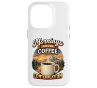 Custodia per iPhone 14 Pro Le mattine sono dedicate al caffè e alla contemplazione