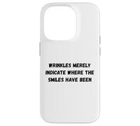 Custodia per iPhone 14 Pro Le rughe indicano semplicemente dove i sorrisi hanno Humor Marquee