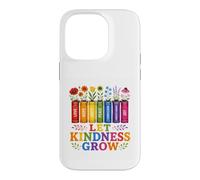 Custodia per iPhone 14 Pro Let Kindness Grow Rainbow Books Fiori Gentilezza Orgoglio