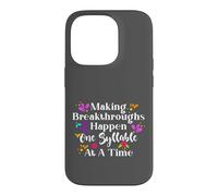 Custodia per iPhone 14 Pro Making Breakthroughs One Syllable At A Time Speech Therapy