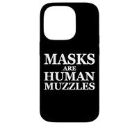 Custodia per iPhone 14 Pro Masks Are Human Muzzles Anti Medical Safety Face Mask