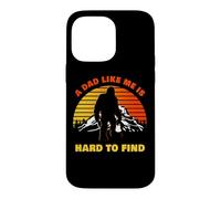 Custodia per iPhone 14 Pro Max A Dad Like Me is Hard to Find - Funny Big Foot Father's Day
