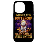 Custodia per iPhone 14 Pro Max Allaccia le cinture, Buttercup, hai appena acceso il mio interruttore da strega