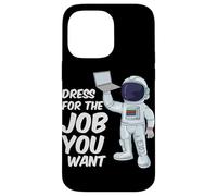 Custodia per iPhone 14 Pro Max Astronauta Vestito Per Il Lavoro Che Vuoi Citazione Scienza Spaziale