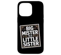 Custodia per iPhone 14 Pro Max Big Mister To A Little Sister Orgoglioso fratello Bond -