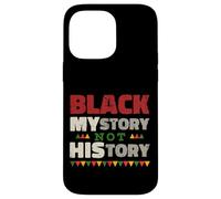 Custodia per iPhone 14 Pro Max Black MYstory Not HIStory Black History Month