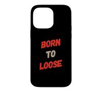 Custodia per iPhone 14 Pro Max Born To Loose Grammar Joke Errato Tatuaggio Errato Citazione