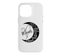 Custodia per iPhone 14 Pro Max Boy Mom I Love You to Moon & Back Mom I Love My Moms Mother