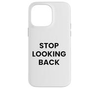 Custodia per iPhone 14 Pro Max Cover "Stop Looking Back" - IPhone 17/17 Pro/ 17 Pro Max