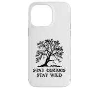 Custodia per iPhone 14 Pro Max Curious Stay Inspirationa Wild Tree Silhouette Nature Lover