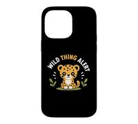 Custodia per iPhone 14 Pro Max Cute Animal Leopard quote Funny Wild Thing Alert