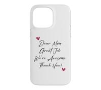 Custodia per iPhone 14 Pro Max Dear Mom Great Job We're Awesome Thank You Festa della mamma