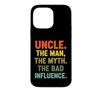 Custodia per iPhone 14 Pro Max Divertente detto zio The Man Il mito La cattiva influenza