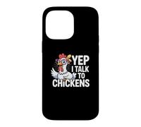 Custodia per iPhone 14 Pro Max Divertente Sì, parlo con i polli Crazy Hen Farmer Livestock Meme