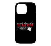 Custodia per iPhone 14 Pro Max Do Not Give In To The War Within End Veteran Suicide Support