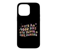 Custodia per iPhone 14 Pro Max È un buon giorno per insegnare ai piccoli umani insegnanti a tornare a scuola