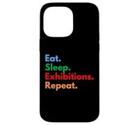 Custodia per iPhone 14 Pro Max Eat Sleep Exhibitions Repeat per espositori e amanti dell'Expo