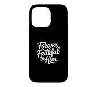 Custodia per iPhone 14 Pro Max Forever Faithful To Him