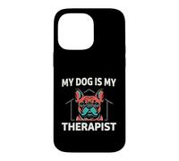 Custodia per iPhone 14 Pro Max French Bulldog My Dog Is My Therapist