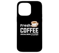 Custodia per iPhone 14 Pro Max Fresh Coffee Special Brew Baristas Funny Coffee Lover
