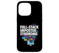 Custodia per iPhone 14 Pro Max Full-Stack Imposter Syndrome Funny Developer Coding