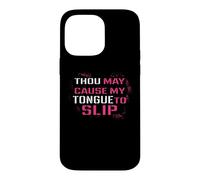 Custodia per iPhone 14 Pro Max Funny Thou May Cause My Tongue To Slip Curse Words