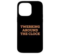 Custodia per iPhone 14 Pro Max Funny Twerking Around the Clock Silly Dance Anti-Work Joke