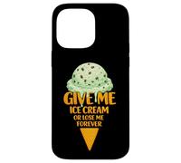 Custodia per iPhone 14 Pro Max Give Me Ice Cream Or Lose Me Forever | Gocce di cioccolato alla menta