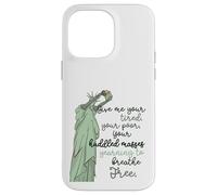 Custodia per iPhone 14 Pro Max Give Me Your Tired Huddled Masses Statua of Liberty Women