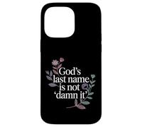Custodia per iPhone 14 Pro Max God's Last Name Is Not Damn It Church Sarcasm Jokes -